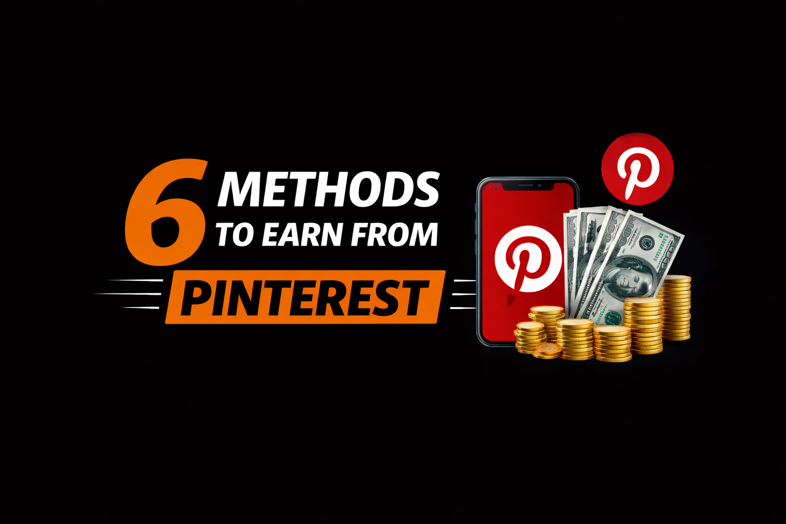 6 Powerful Pinterest Strategies To Earn Money Fast Even As A Beginner